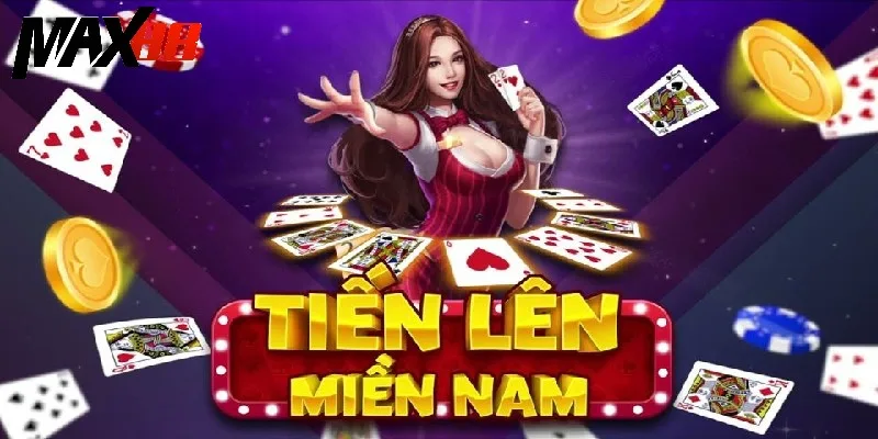 Game bài mới nhất MAX88 mang tên tiến lên miền Nam Game bài mới nhất MAX88 mang tên tiến lên miền Nam