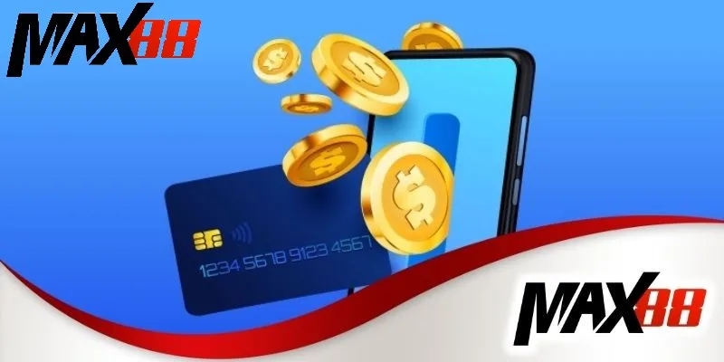 Nạp tiền MAX88 qua ngân hàng được đánh giá cao Nạp tiền MAX88 qua ngân hàng được đánh giá cao